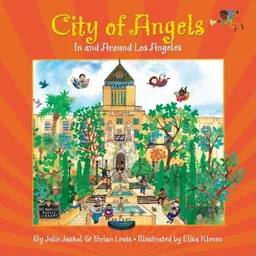 עטיפת הספר City of Angels: In and Around Los Angeles מאת Julie Jaskol
