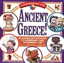 Ancient Greece!: 40 Hands-On Activities to Experience This Wondrous Age (Kaleidoscope Kids)