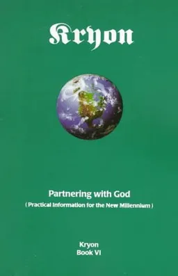 עטיפת הספר Partnering With God : Practical Information for the New Millennium (Kryon Book Six) מאת Lee Carroll