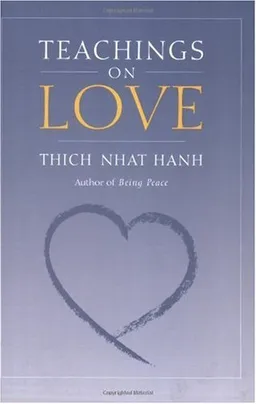 עטיפת הספר Teachings on Love מאת Thich Nhat Hanh
