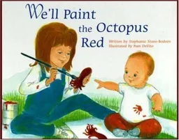 עטיפת הספר We'll Paint the Octopus Red מאת Stephanie Stuve-Bodeen