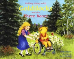 Rolling Along With Goldilocks and the Three Bears
