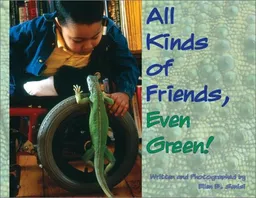 עטיפת הספר All Kinds of Friends, Even Green! מאת Ellen B. Senisi