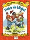 Fiebre De Beisbol/ Beisball Fever (Los Dos Leemos / We Both Read) (Spanish Edition)