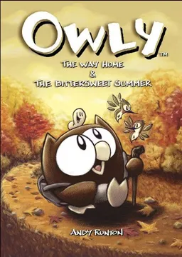 The Way Home & The Bittersweet Summer (Owly (Graphic Novels)) (v. 1)