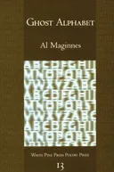 Ghost Alphabet (White Pine Press Poetry Prize)