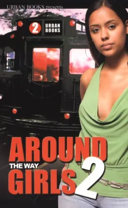 עטיפת הספר Around the Way Girls 2 (No. 2) מאת La Jill Hunt