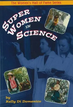Super Women in Science (The Women's Hall of Fame Series)