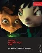 Learning Autodesk Maya 2008, (Official Autodesk Training Guide, includes DVD): The Modeling & Animation Handbook