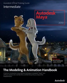 Autodesk Maya 2010: The Modeling and Animation Handbook (Autodesk Maya Techniques: Offical Autodesk Training Guides)
