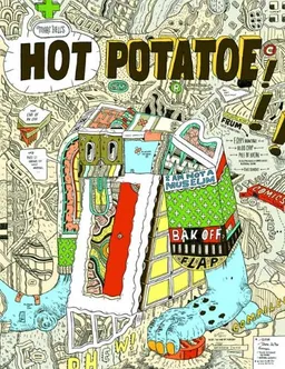 Marc Bell's Hot Potatoe: Fine Ahtwerks: 2001-2008