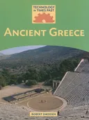 Ancient Greece (Technology in Times Past)