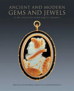 עטיפת הספר Ancient and Modern Gems and Jewels: In the Collection of Her Majesty The Queen מאת Kirsten Aschengreen Piacenti