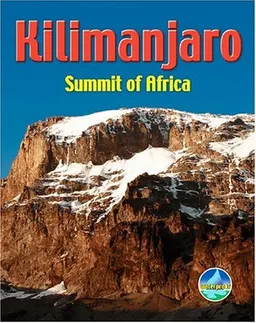 Kilimanjaro: Summit of Africa