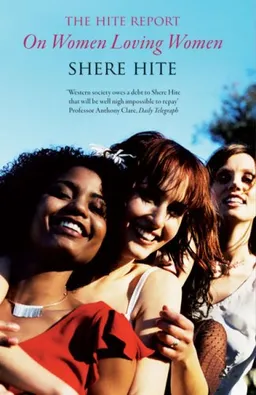 The Hite Report on Women Loving Women