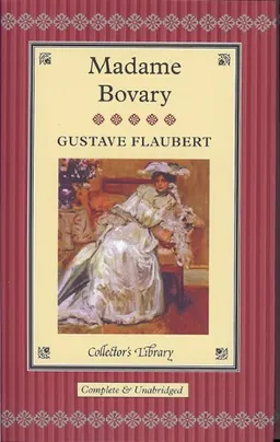 Madame Bovary (Collector's Library)