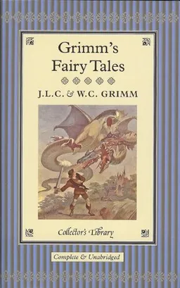 Grimms' Fairy Tales (Collector's Library)