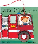 To the Rescue! (Little Drivers)