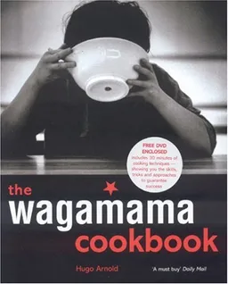 The Wagamama Cookbook