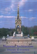 Victorian Architecture: Diversity & Invention