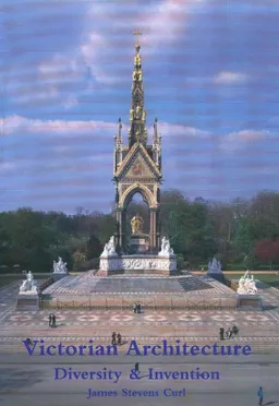 Victorian Architecture: Diversity & Invention
