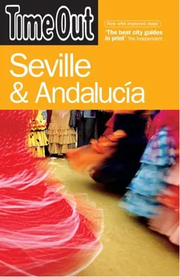 Time Out Seville and Andalucia (Time Out Guides)
