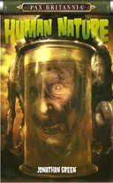 Human Nature: Pax Britannia Series