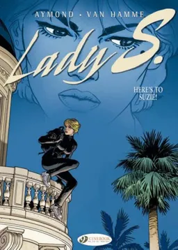 Here's to Suzie!: Lady S. Vol. 1