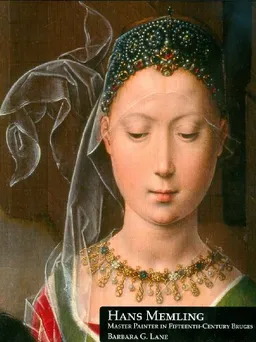 Hans Memling, Master Painter in Fifteenth-Century Bruges (Studies in Medieval and Early Renaissance Art History)