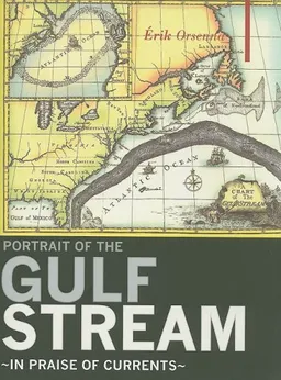 עטיפת הספר Portrait of the Gulf Stream: In Praise of Currents (Armchair Traveller) מאת Erik Orsenna