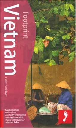 עטיפת הספר Vietnam, 5th: Tread Your Own Path (Footprint - Travel Guides) מאת Claire Boobbyer