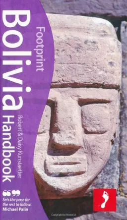 עטיפת הספר Bolivia, 5th: Tread Your Own Path (Footprint Bolivia Handbook) מאת Robert Kunstaetter