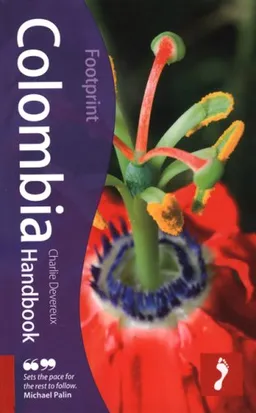 עטיפת הספר Colombia Handbook, 3rd: Tread Your Own Path (Footprint - Travel Guides) מאת Charlie Devereux