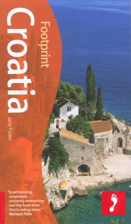 עטיפת הספר Croatia, 4th: Tread Your Own Path (Footprint - Travel Guides) מאת Jane Foster