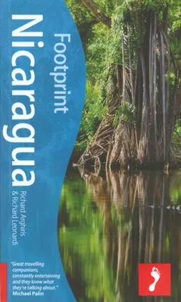 עטיפת הספר Nicaragua, 3rd: Tread Your Own Path (Footprint - Travel Guides) מאת Richard Arghiris
