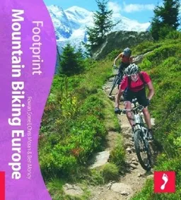 עטיפת הספר Mountain Biking Europe: Tread Your Own Path (Footprint Mountain Biking Europe: Tread Your Own Path) מאת Chris Moran