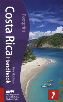 עטיפת הספר Costa Rica Handbook, 3rd: Tread Your Own Path (Footprint Costa Rica) מאת Peter Hutchinson