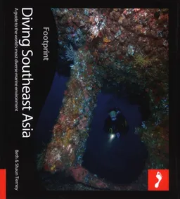 עטיפת הספר Diving Southeast Asia: A guide to Asia's tropical seas (Footprint - Activity Guides) מאת Beth Tierney