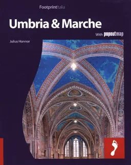 עטיפת הספר Umbria & Marche: Full color regional travel guide to Umbria & Marche (Footprint Italia Umbria & Marche) מאת Julius Honnor
