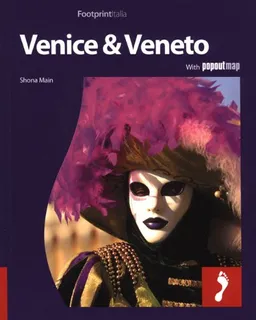 עטיפת הספר Venice & Veneto: Full color regional travel guide to Venice & Veneto (Footprintitalia) מאת Shona Main