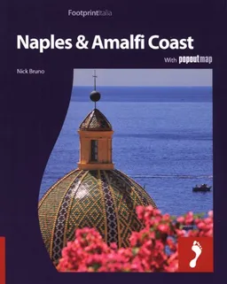 עטיפת הספר Naples & the Amalfi Coast: Full color regional travel guide to Naples & the Amalfi Coast (Footprintitalia) מאת Nick Bruno