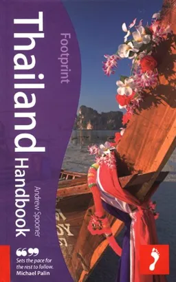 עטיפת הספר Thailand Handbook, 7th: Travel guide to Thailand (Footprint Thailand Handbook) מאת Andrew Spooner