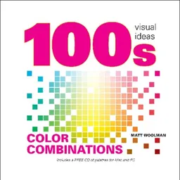 100 Visual Color Combinations (100's Visual Ideas)
