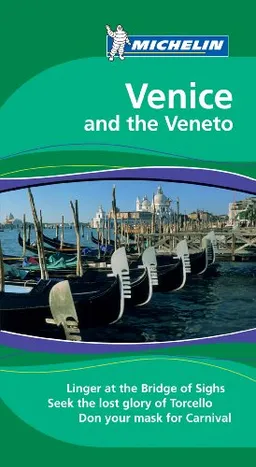 Michelin Travel Guide Venice and the Veneto (Michelin Green Guide: Venice English Edition)