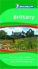 Michelin the Green Guide Brittany (Michelin Green Guide: Brittany English Edition)
