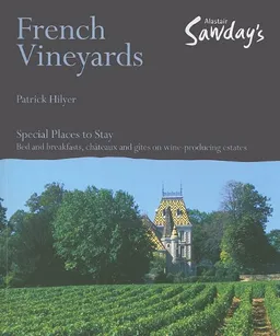 Special Places to Stay: French Vineyards