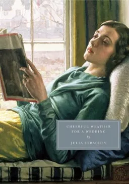 Cheerful Weather for the Wedding (Persephone Classics)