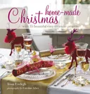 Home-Made Christmas: With 35 Beautiful Easy-to-make Projects