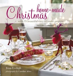 Home-Made Christmas: With 35 Beautiful Easy-to-make Projects