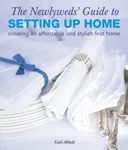 Newlyweds' Guide to Setting Up Home